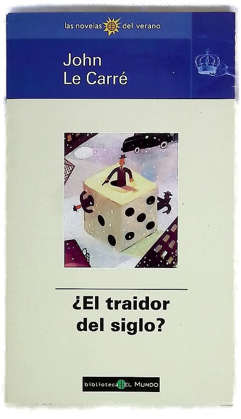 ¿El traidor del siglo?