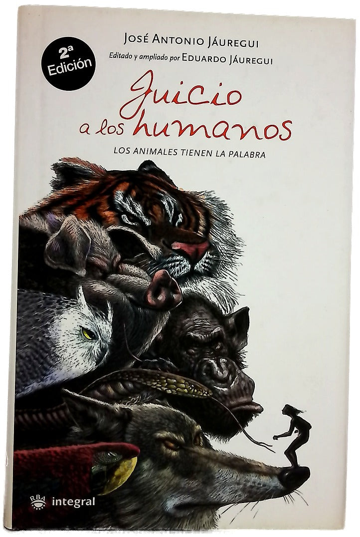 Juicio a los humanos los animales tienen la palabra