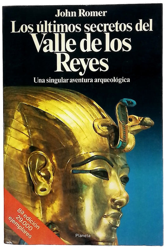 Los últimos secretos del Valle de los Reyes una singular aventura arqueológica