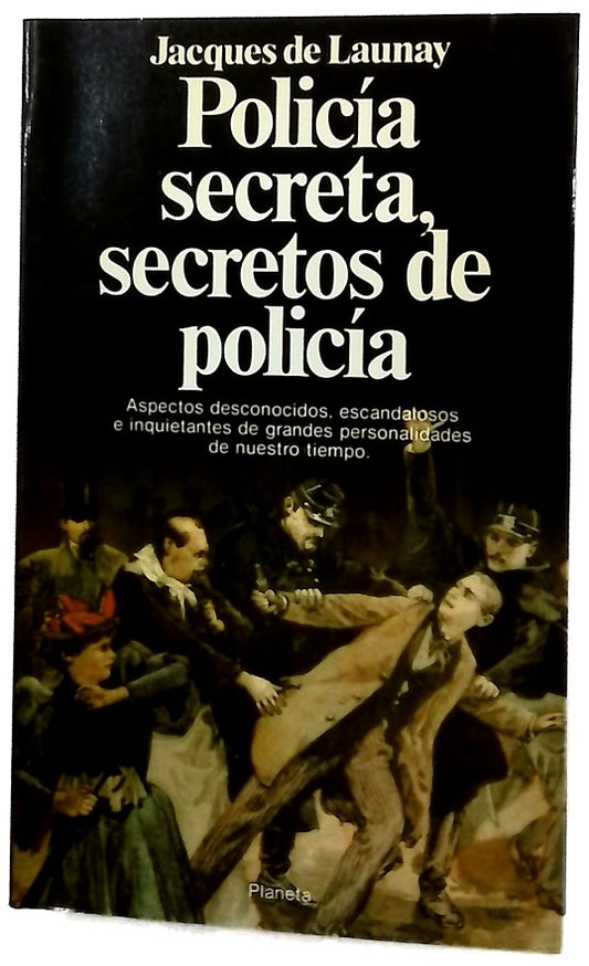 Policía secreta, secretos de policía