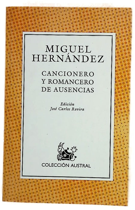 Cancionero y romancero de ausencias