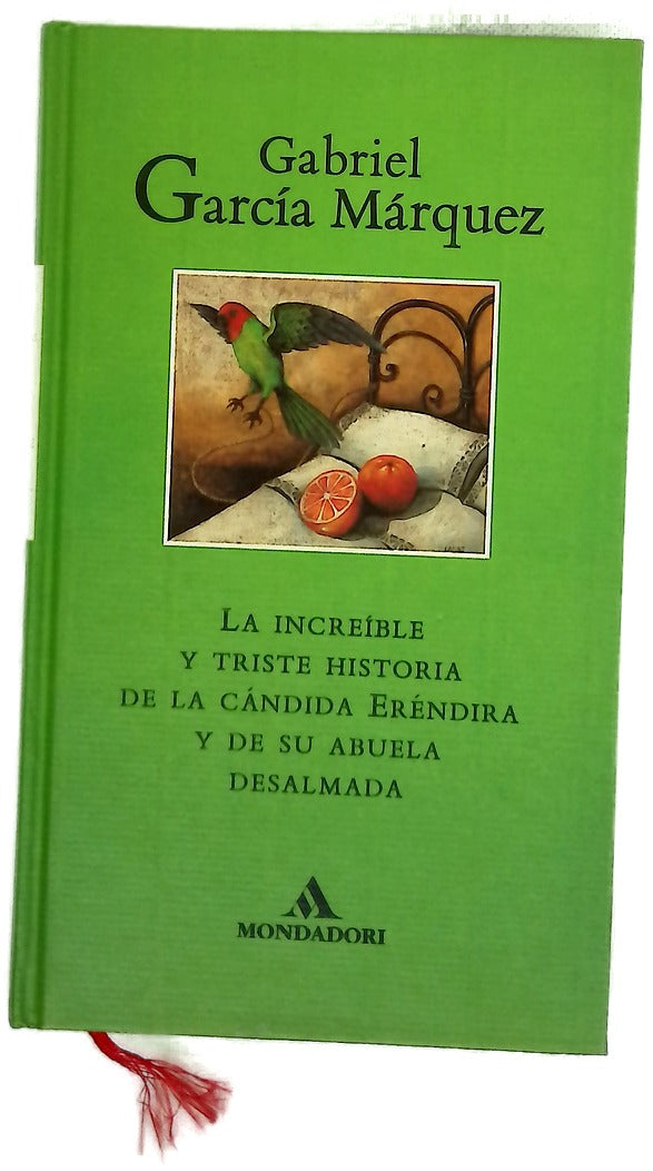 La increíble y triste historia de la cándida Eréndira y de su abuela desalmada