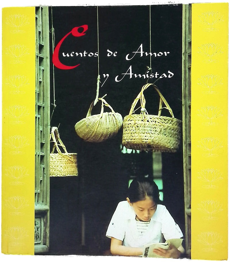 Cuentos de amor y amistad/ Stories of Love and Friendship