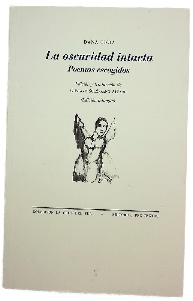 La oscuridad intacta : poemas escogidos