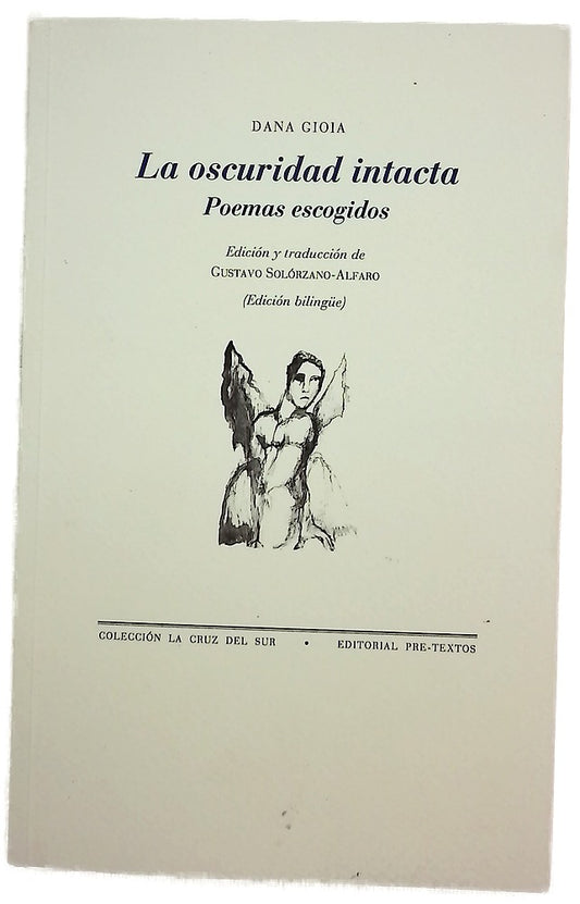 La oscuridad intacta : poemas escogidos
