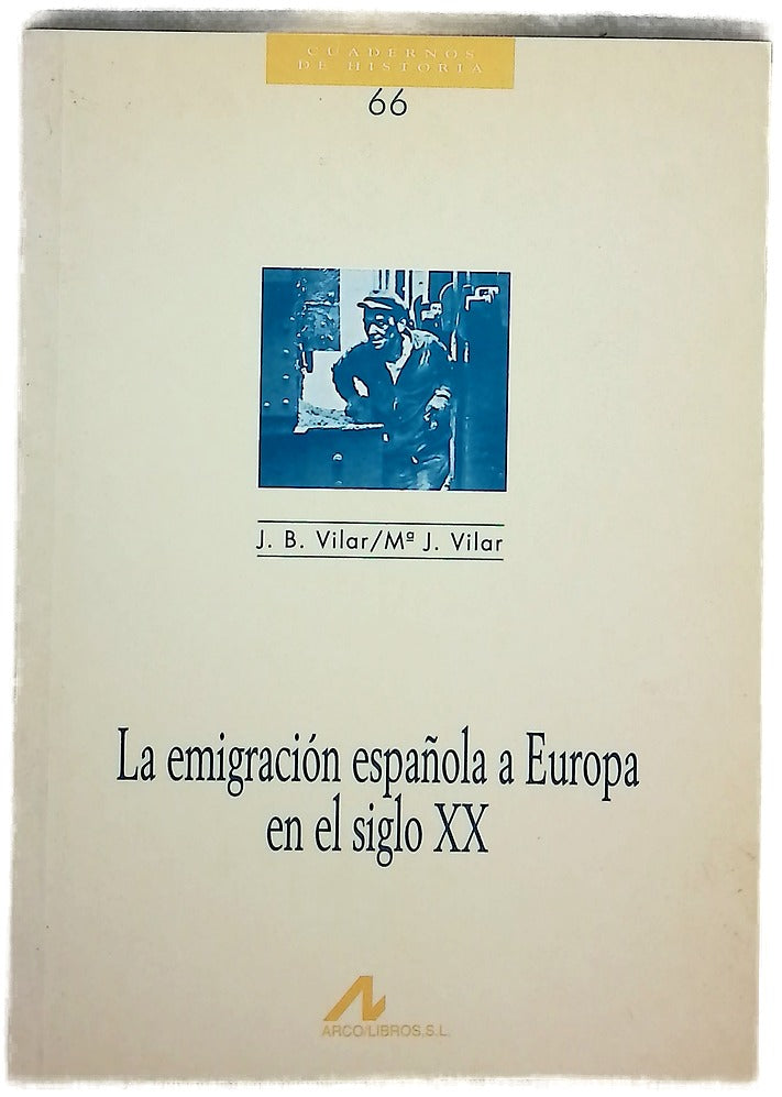 La emigración española a Europa en el siglo XX