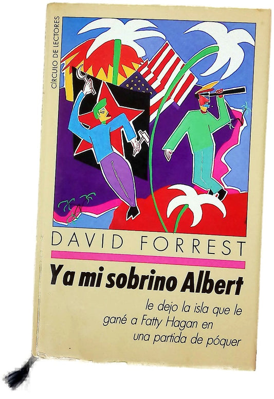Y a mi sobrino Albert le dejo la isla que le gané a Fatty Hagan en una partida de póquer