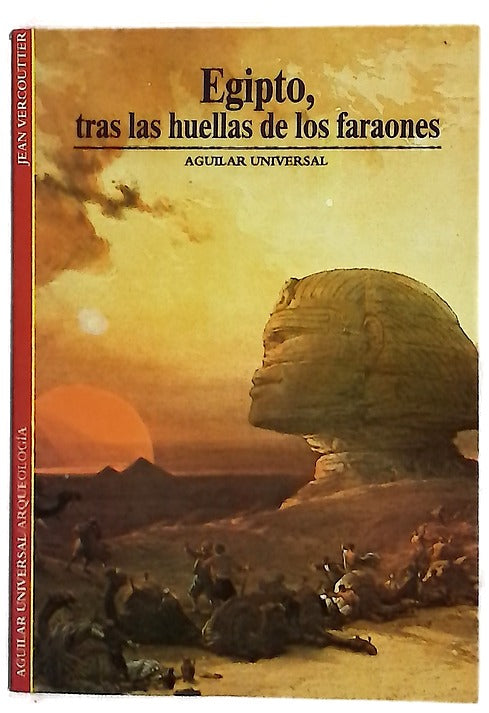 Egipto, tras las huellas de los faraones