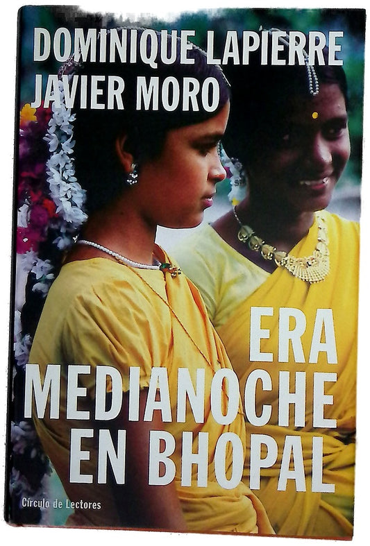 Era medianoche en Bhopal