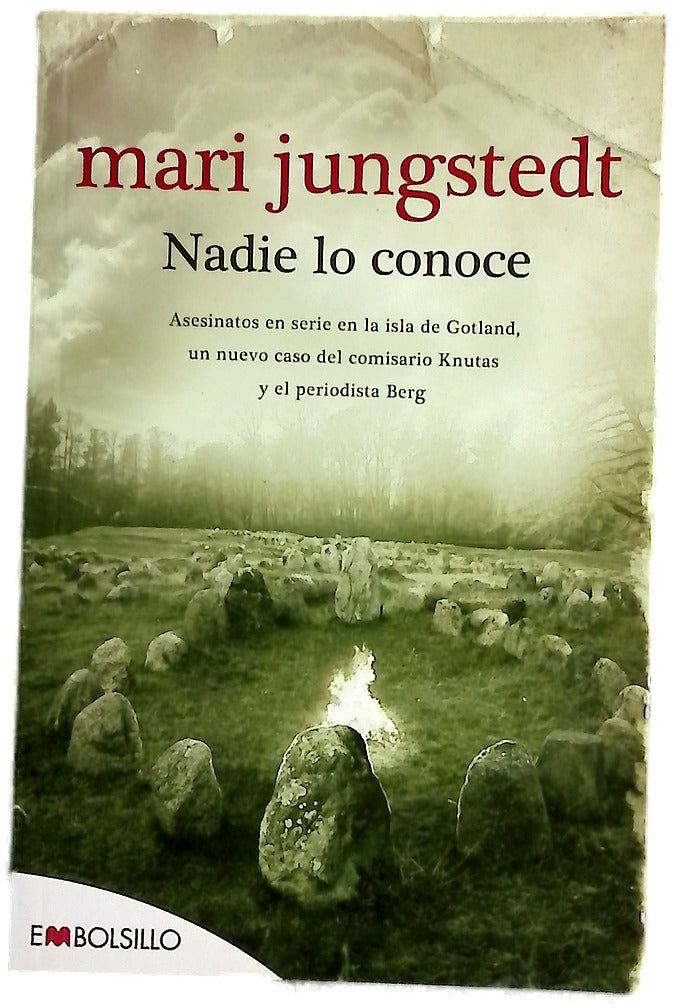 Nadie lo conoce asesinatos en serie en la isla de Gotland, un nuevo caso del comisario Knutas y el periodista Berg
