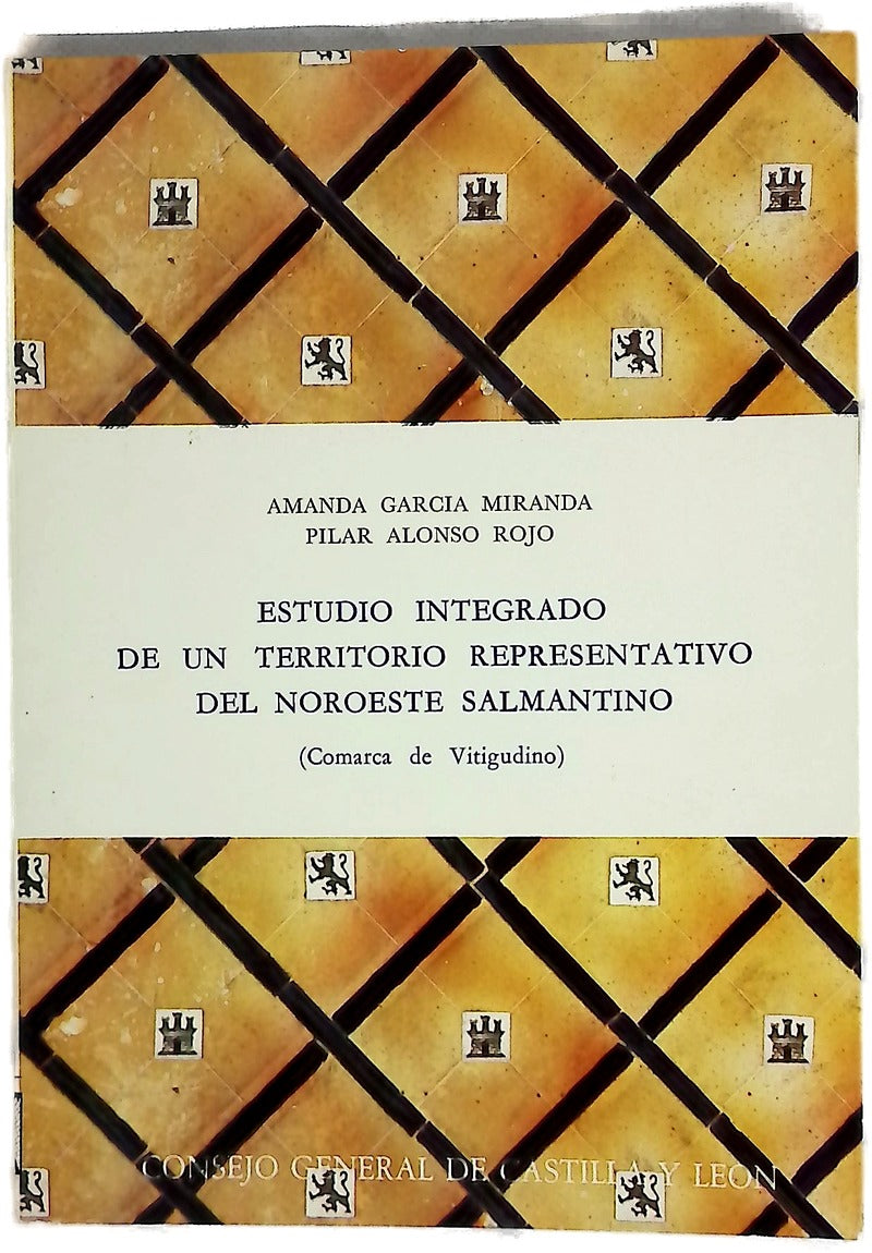 Estudio integrado de un territorio representativo del noroeste Salmantino