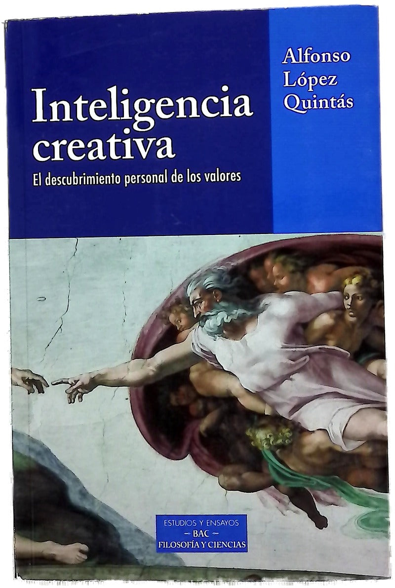 Inteligencia creativa el descubrimiento personal de los valores