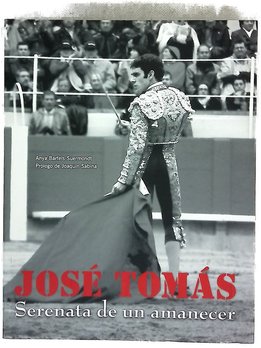 José Tomás serenata de un amanecer