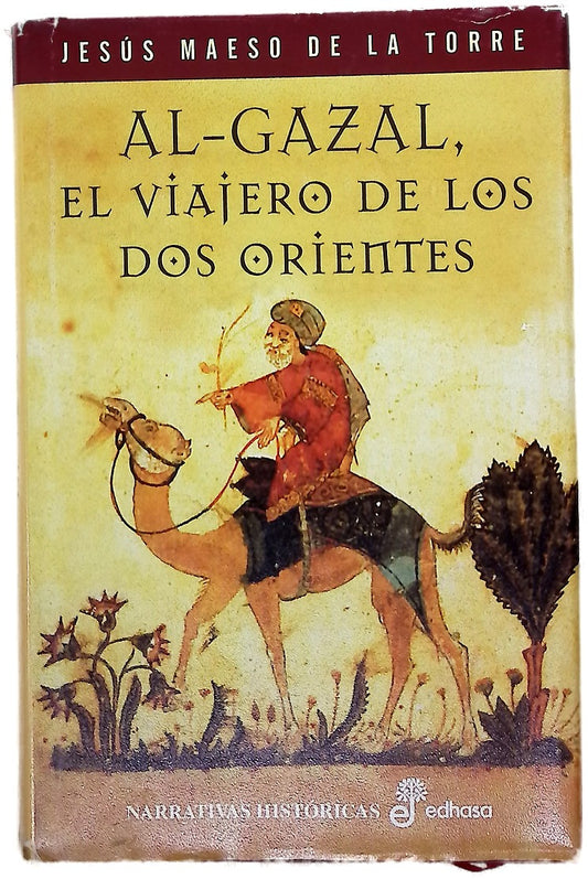 Al-Gazal, el viajero de los dos orientes