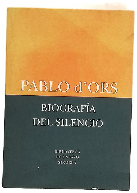 Biografía del silencio : breve ensayo sobre meditación