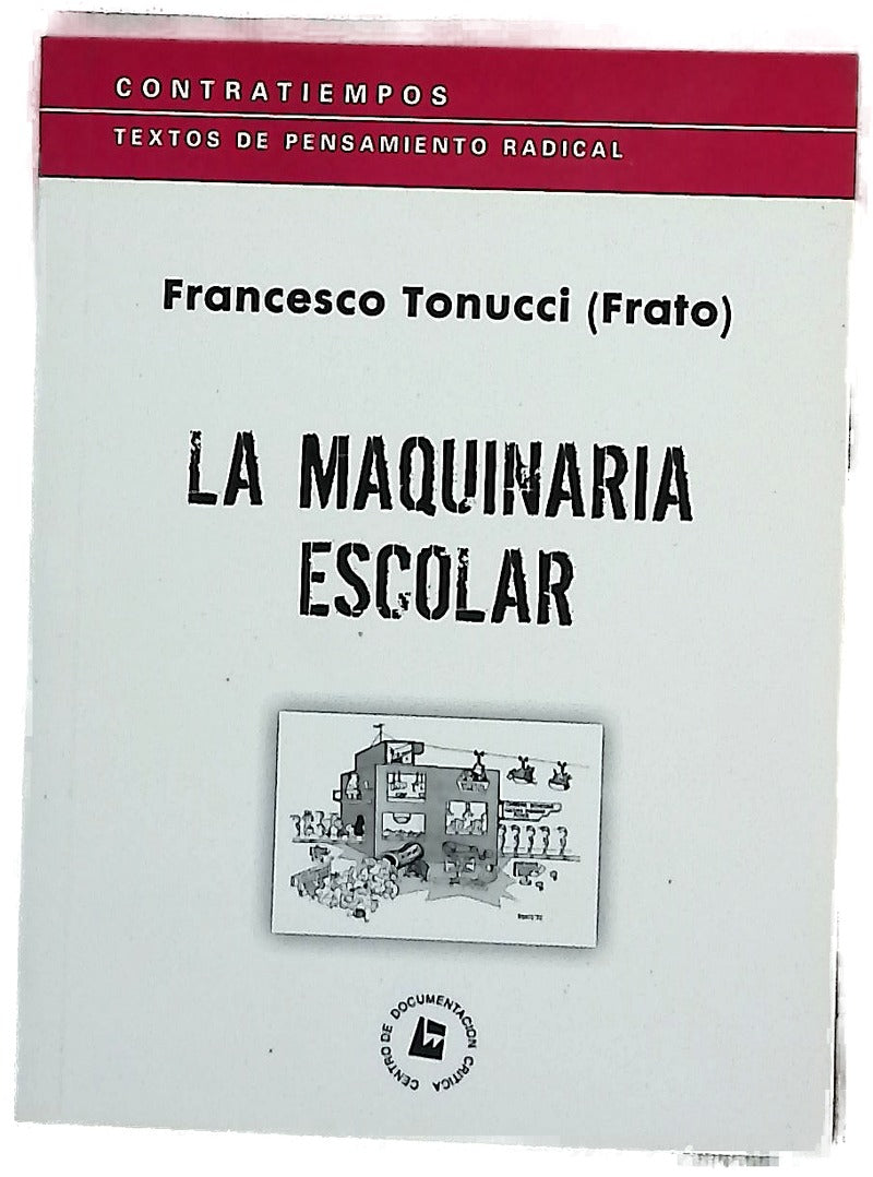 La maquinaria escolar