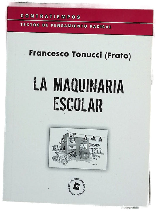 La maquinaria escolar