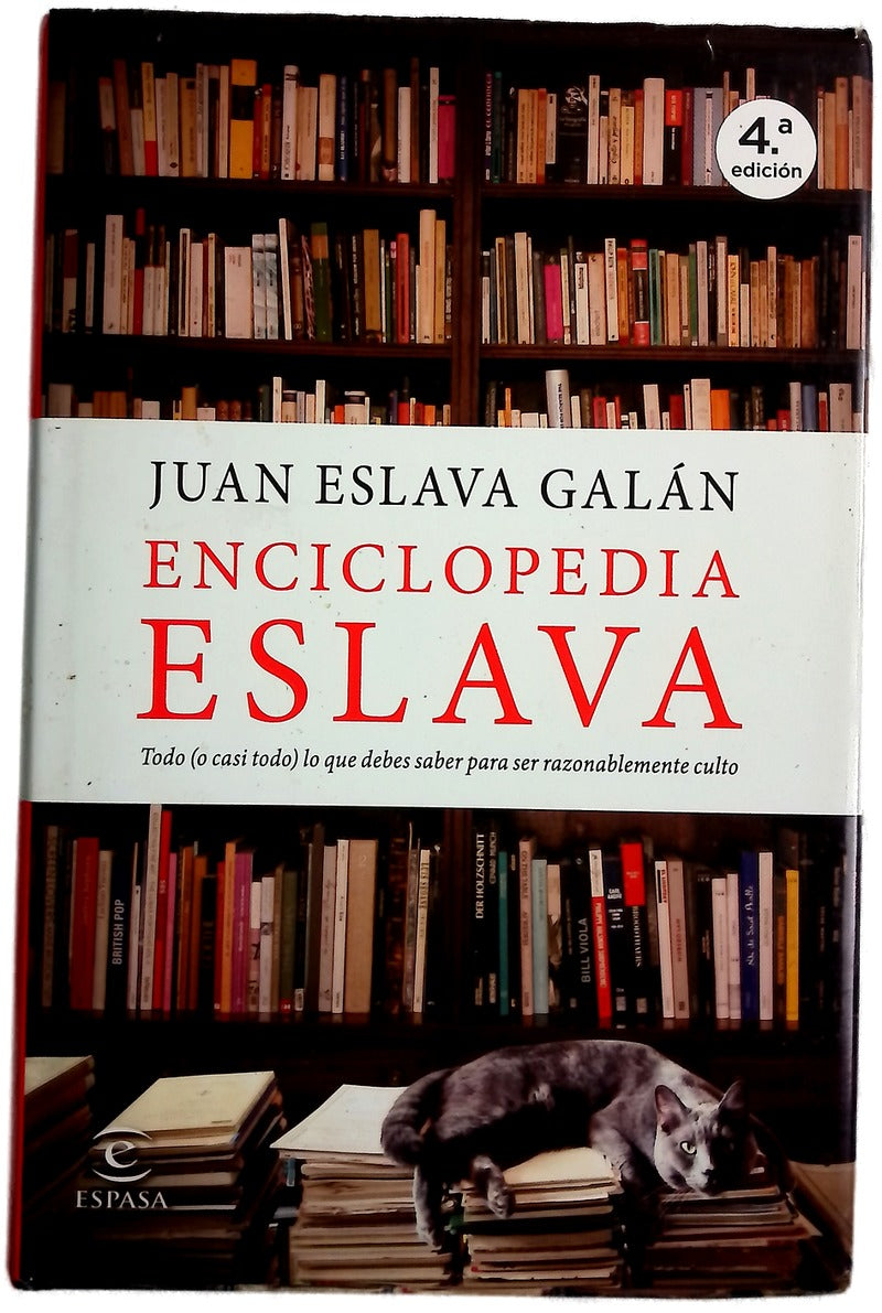 Enciclopedia Eslava : todo (o casi todo) lo que debes saber para ser razonablemente culto