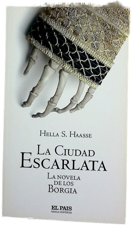 La ciudad escarlata la novela de los Borgia