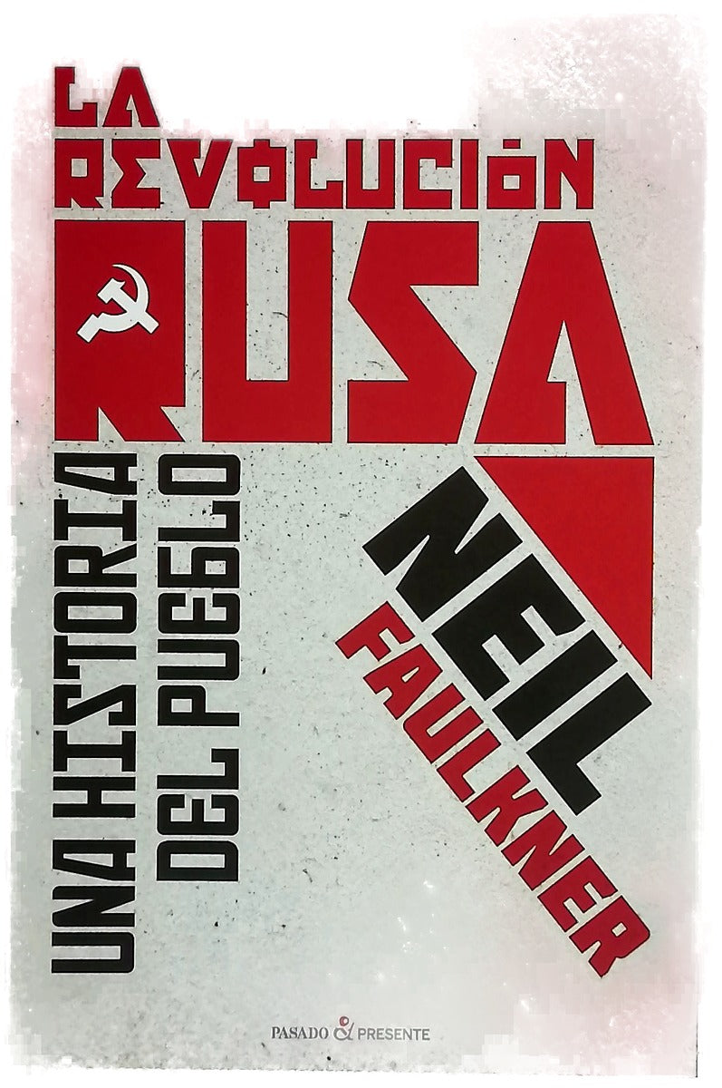 La Revolución Rusa : una historia del pueblo