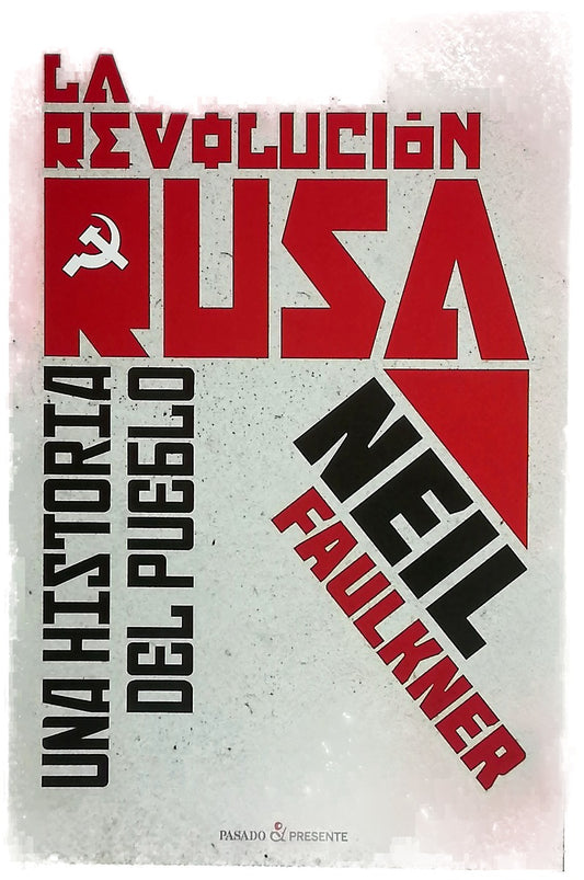 La Revolución Rusa : una historia del pueblo