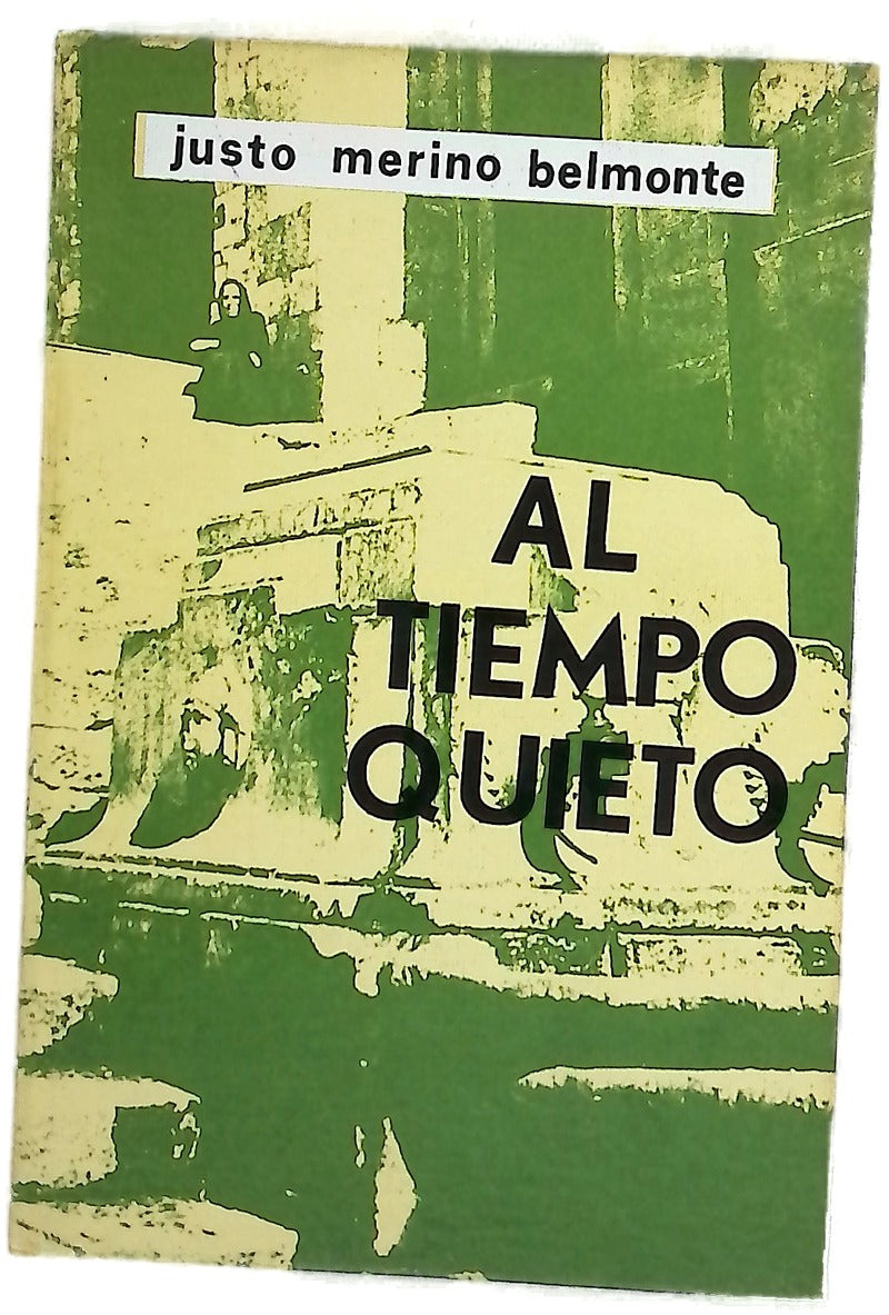 Al tiempo quieto
