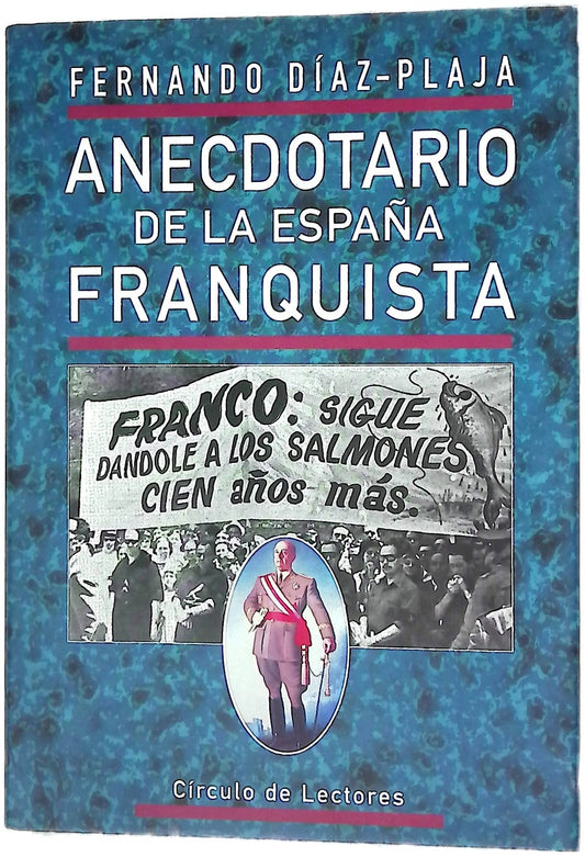 Anecdotario de la España franquista