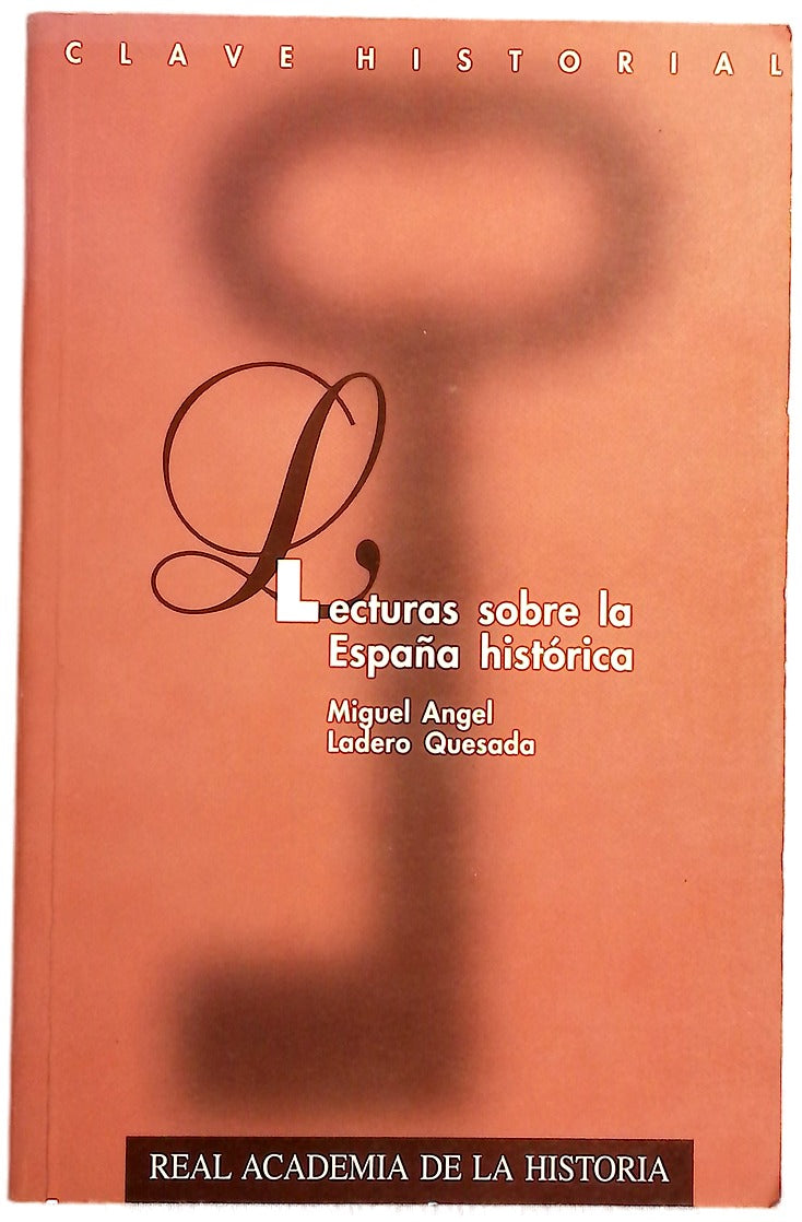 Lecturas sobre la España histórica