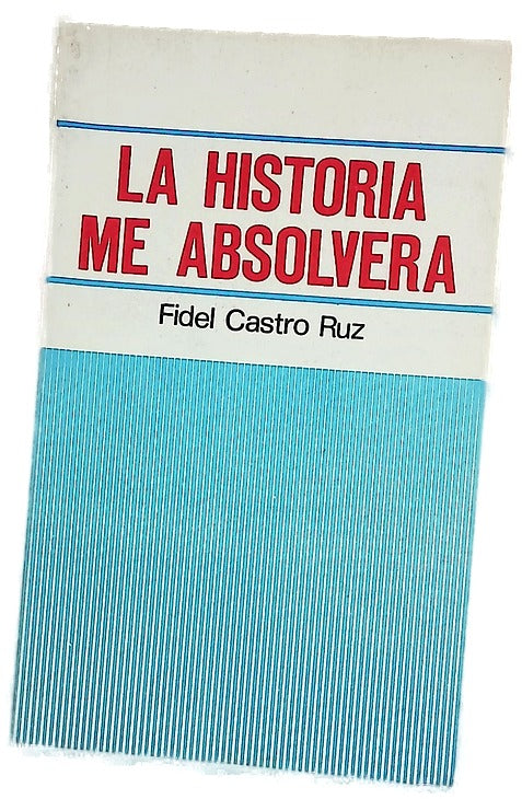 La historia me absolverá