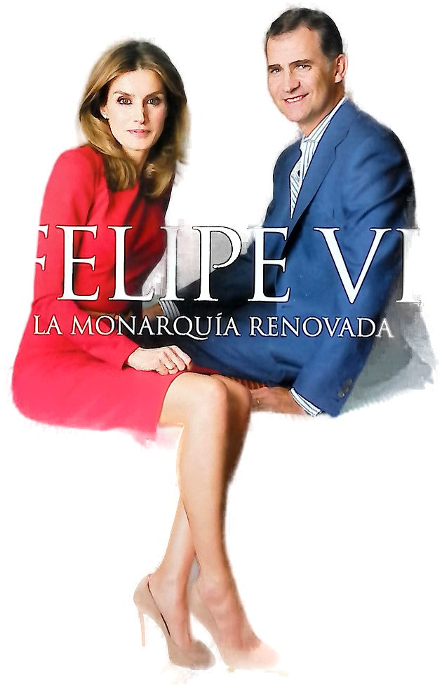 Felipe VI : la monarquía renovada