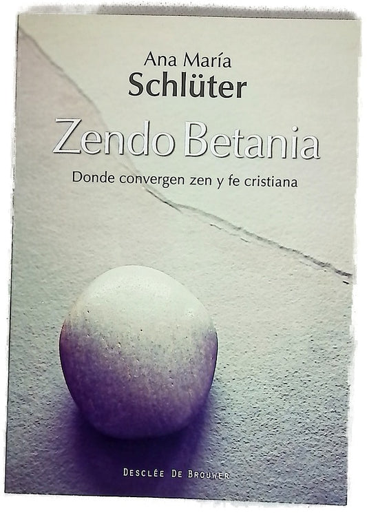 Zendo Betania : donde convergen zen y fe cristiana