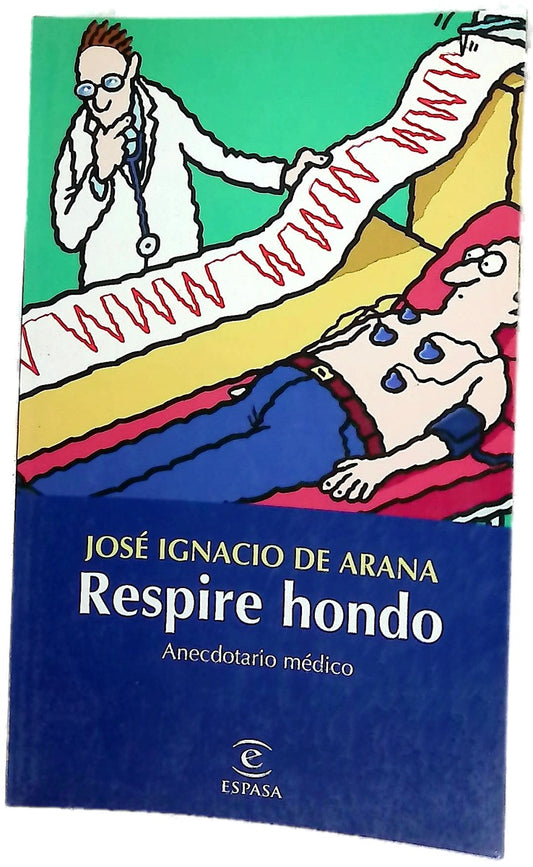 Respire hondo anecdotario médico
