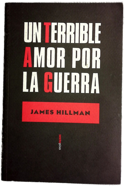 Un terrible amor por la guerra