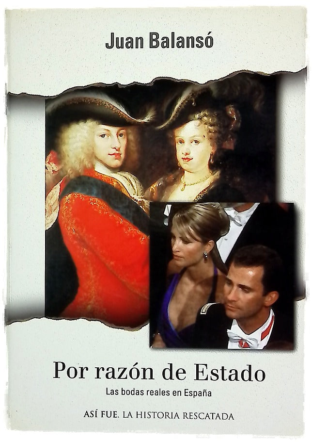 Por razón de Estado las bodas reales en España