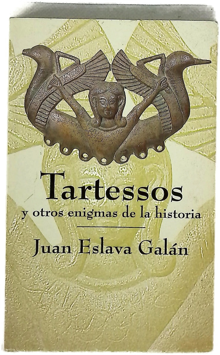 Tartessos y otros enigmas de la historia