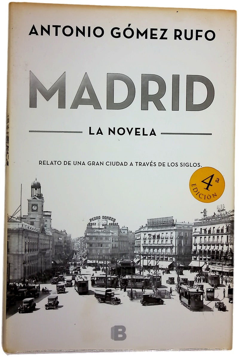 Madrid : la novela
