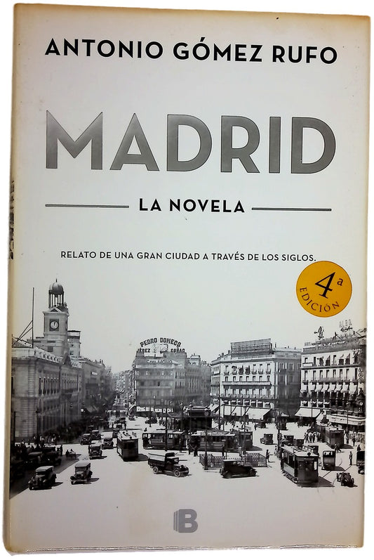 Madrid : la novela