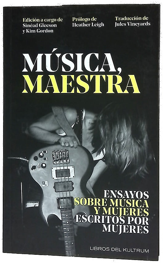 Música, maestra : ensayos sobre música y mujeres escritos por mujeres