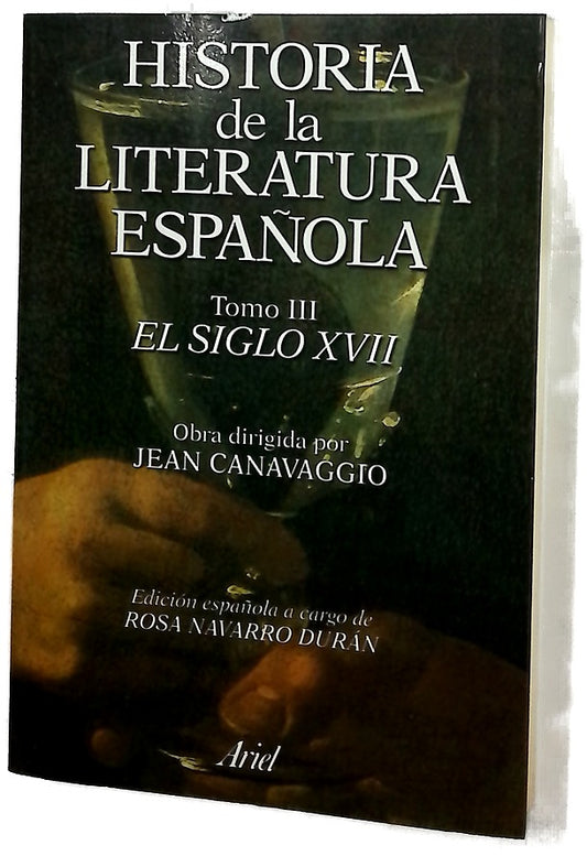 Historia de la Literatura Española Tomo III El siglo XVII