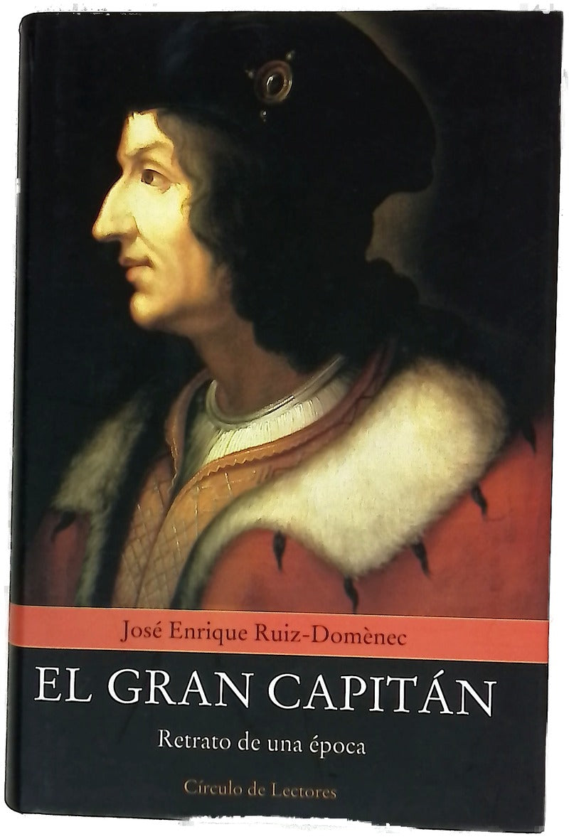 El Gran Capitán retrato de una época