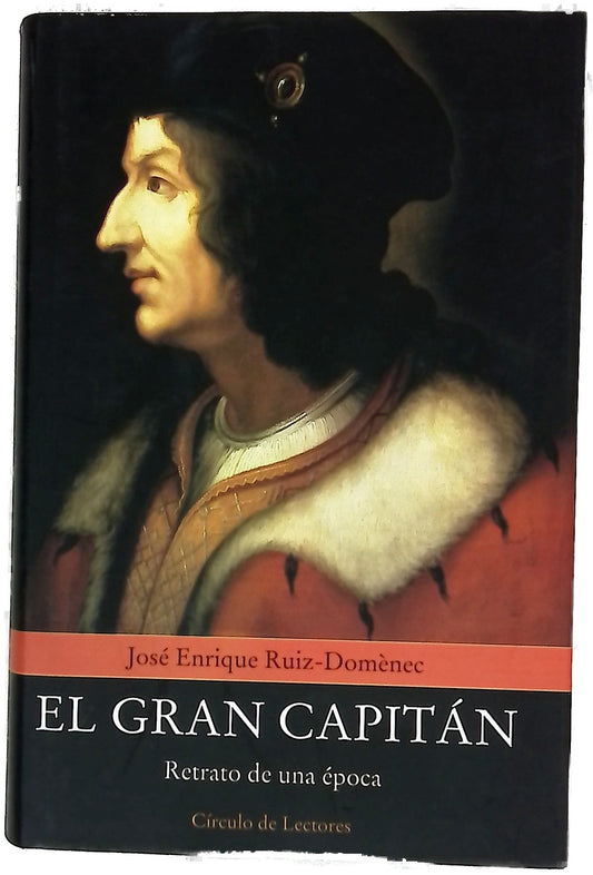 El Gran Capitán retrato de una época