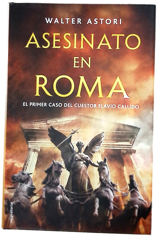 Asesinato en Roma : el primer caso del cuestor Flavio Callido