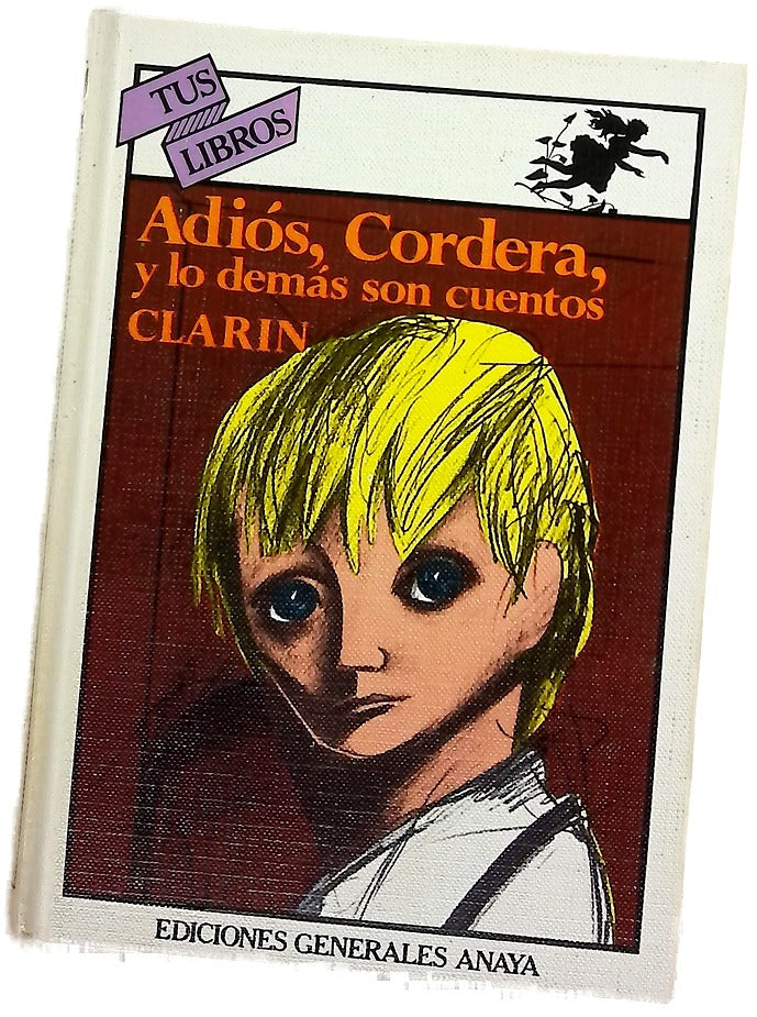 ¡Adiós, "Cordera"! y lo demás son cuentos