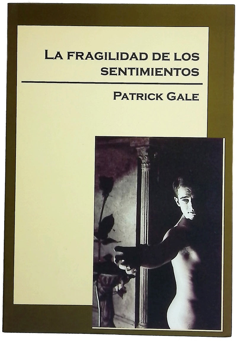 La fragilidad de los sentimientos