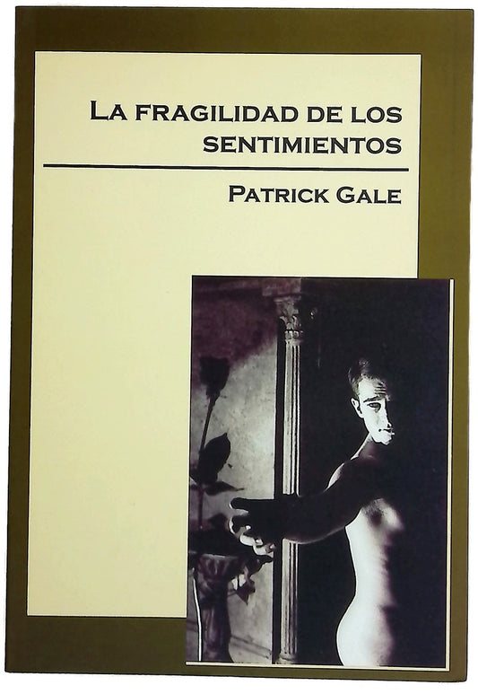 La fragilidad de los sentimientos