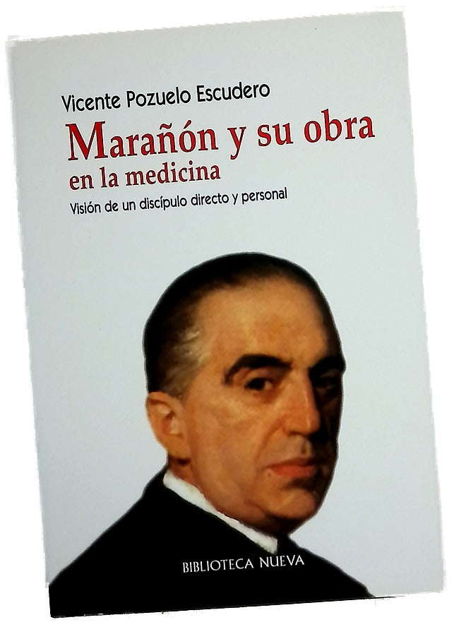 Marañón y su obra en la medicina