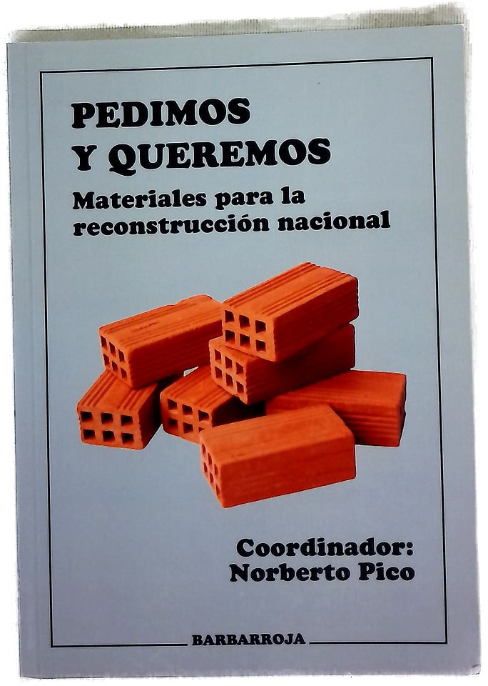 Pedimos y queremos