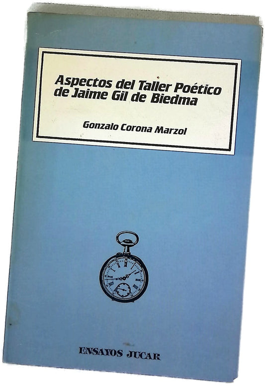 Aspectos del taller poético de Jaime Gil de Biedma