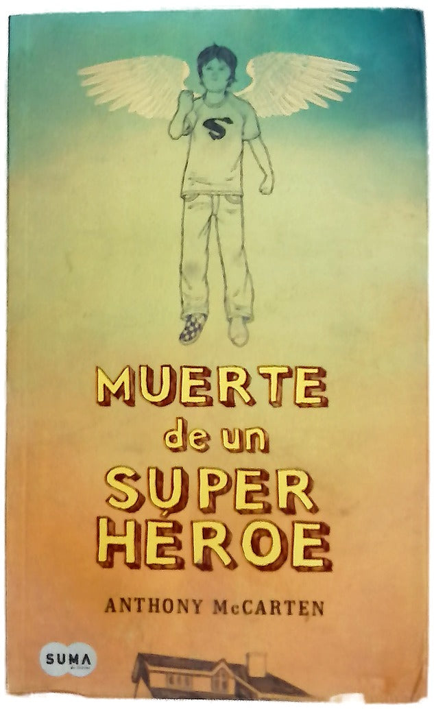 Muerte de un super héroe