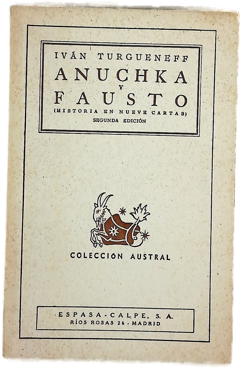 Ivan Turgueneff, Anuchka y Fausto